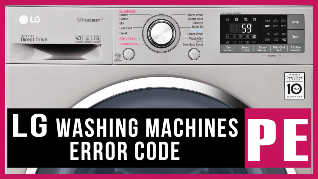 LG washer error code PE