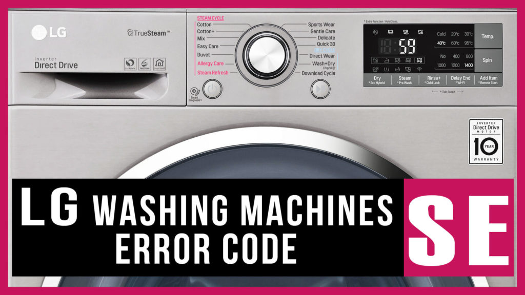 LG washer error code SE